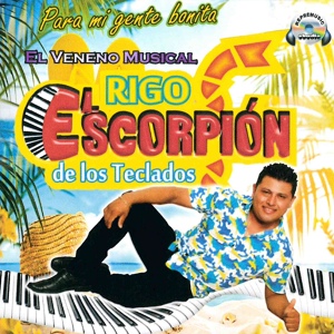 Обложка для Rigo El Escorpion de Los Teclados - Amarren al Loco