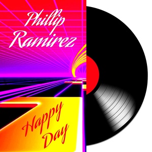 Обложка для Phillip Ramirez - Happy Day