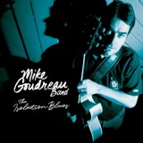 Обложка для Mike Goudreau Band - Isolation Blues