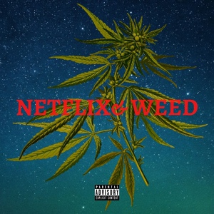 Обложка для Westy - Netflix & Weed