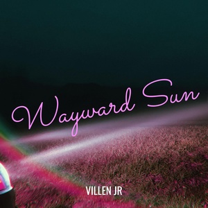 Обложка для Villen Jr - Wayward Sun