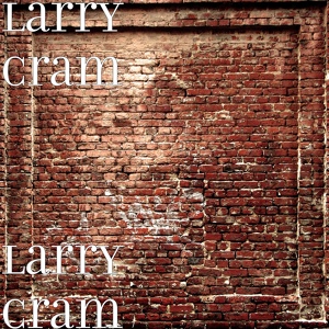 Обложка для Larry Cram - Dumb Americans