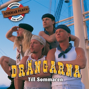 Обложка для Drängarna - Till sommaren