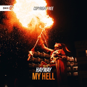 Обложка для Hayway, Dirty Workz - My Hell