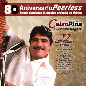 Обложка для Celso Piña y su Ronda Bogotá - La negra Nelly