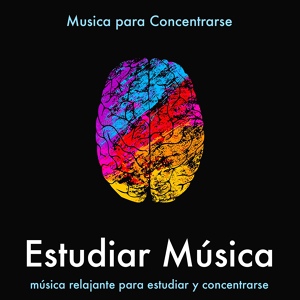 Обложка для Musica para Concentrarse - Música para Leer