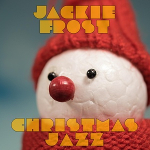 Обложка для Jackie Frost - Silver Bells