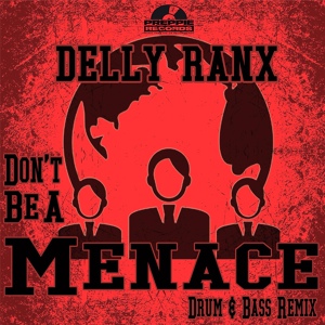 Обложка для Delly Ranx - Don't Be A Menace