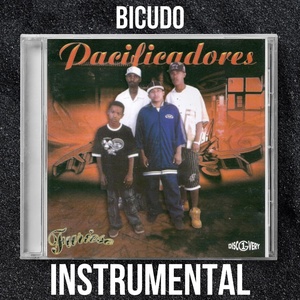 Обложка для Pacificadores - Bicudo (Instrumental)