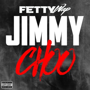 Обложка для Fetty Wap - Jimmy Choo