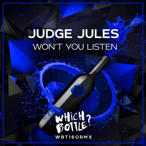 Обложка для Judge Jules - Won't You Listen (Radio Edit)