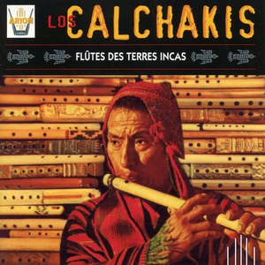 Обложка для Los Calchakis - Selvas y Valles