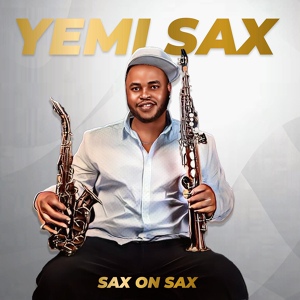 Обложка для Yemi Sax - Girlfriend