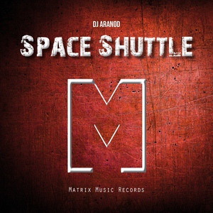 Обложка для DJ Aranod - Space Shuttle