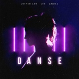 Обложка для Luther Lan, LXE, Джиос - Danse
