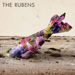 Обложка для The Rubens - Never Be The Same