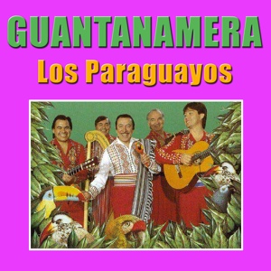 Обложка для Los Paraguayos - Guajiro