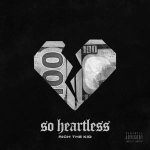 Обложка для Rich The Kid - So Heartless