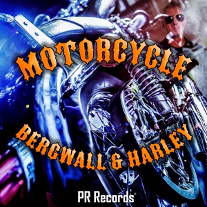 Обложка для Bergwall, Harley - Motorcycle