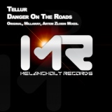 Обложка для Tellur - Danger On The Roads (Artem Zlobin Remix)