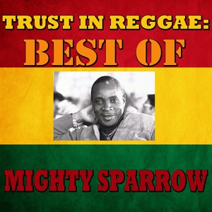 Обложка для Mighty Sparrow - Harry in The Piggery