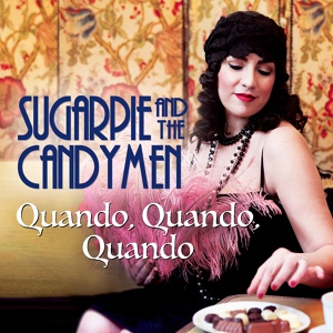 Обложка для Sugarpie and The Candymen - Quando, Quando, Quando