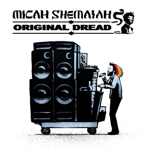 Обложка для Micah Shemaiah - Original Dread