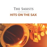 Обложка для The Saxists - Simply The Best