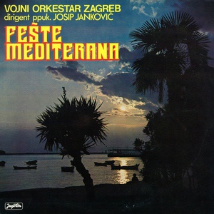 Обложка для Vojni Orkestar Zagreb - Sunce Mediterana