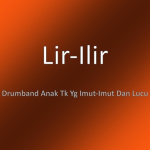 Обложка для Lir-Ilir - Drumband Anak Tk Yg Imut-Imut Dan Lucu