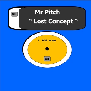 Обложка для Mr Pitch - Lost Concept