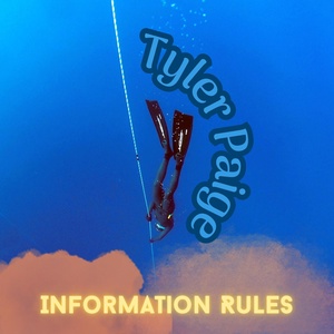 Обложка для Tyler Paige - Information Rules