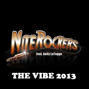 Обложка для Niterockers feat. Andy LaToggo - The Vibe 2013
