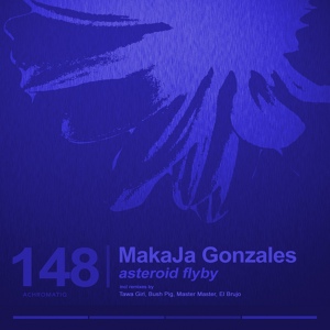 Обложка для MaKaJa Gonzales - Asteroid Flyby