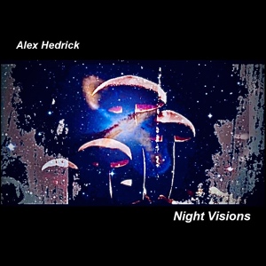 Обложка для Alex Hedrick - Lucid Melodies