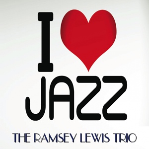 Обложка для The Ramsey Lewis Trio - Blue Spring