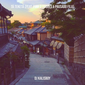 Обложка для Dj Kalisboy feat. Pink 2 Toques, Pausado Fila - Tá Teketá