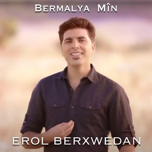 Обложка для Erol Berxwedan - Bermalya Mîn