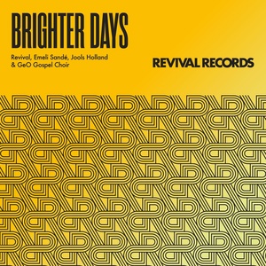 Обложка для Revival, Emeli Sandé, Jools Holland feat. GeO Gospel Choir - Brighter Days