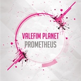 Обложка для Valefim Planet - Prometheus