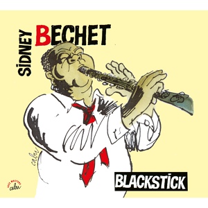 Обложка для Sidney Bechet - Jazz Me Blues