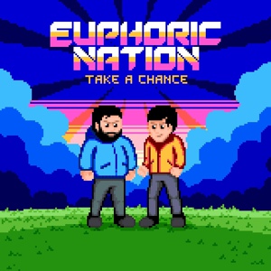Обложка для Euphoric Nation - Take a Chance