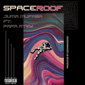 Обложка для Juma Mufasa feat. Papa Atey - Space Roof