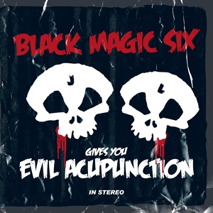 Обложка для Black Magic Six - Evil Man