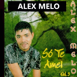 Обложка для Alex Melo - Melô de Alex Melo