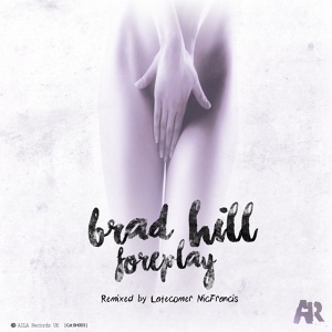 Обложка для Brad Hill - Foreplay