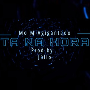 Обложка для Mo M Agigantado - Ta Na Hora