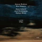 Обложка для Anouar Brahem, Dave Holland, Jack DeJohnette, Django Bates - Bahia