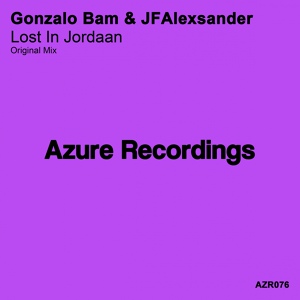 Обложка для JfAlexsander;Gonzalo Bam - Lost In Jordaan (Original Mix)