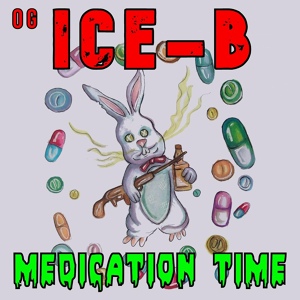 Обложка для OG Ice B - Medication Time